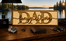 Load image into Gallery viewer, Personalized Dad Sign, Custom Father’s Day Gift from Kids, Layered Wood Dad Decor, Custom Name Sign for Dad, Father Gift from Daughter Son
